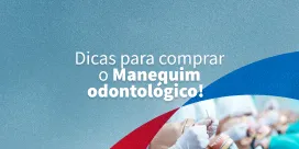 Descubra como escolher o seu manequim odontol&oacute;gico! 