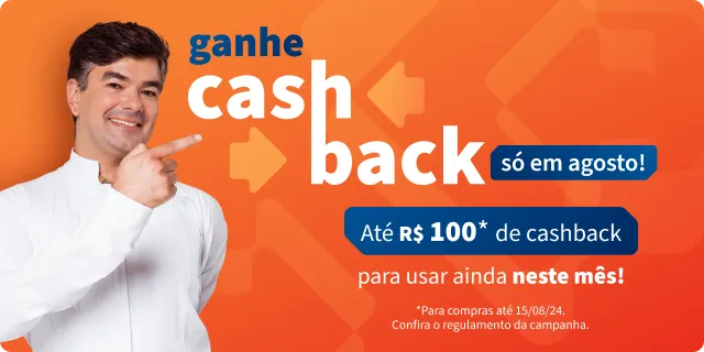 Ganhe Cashback, só em agosto!